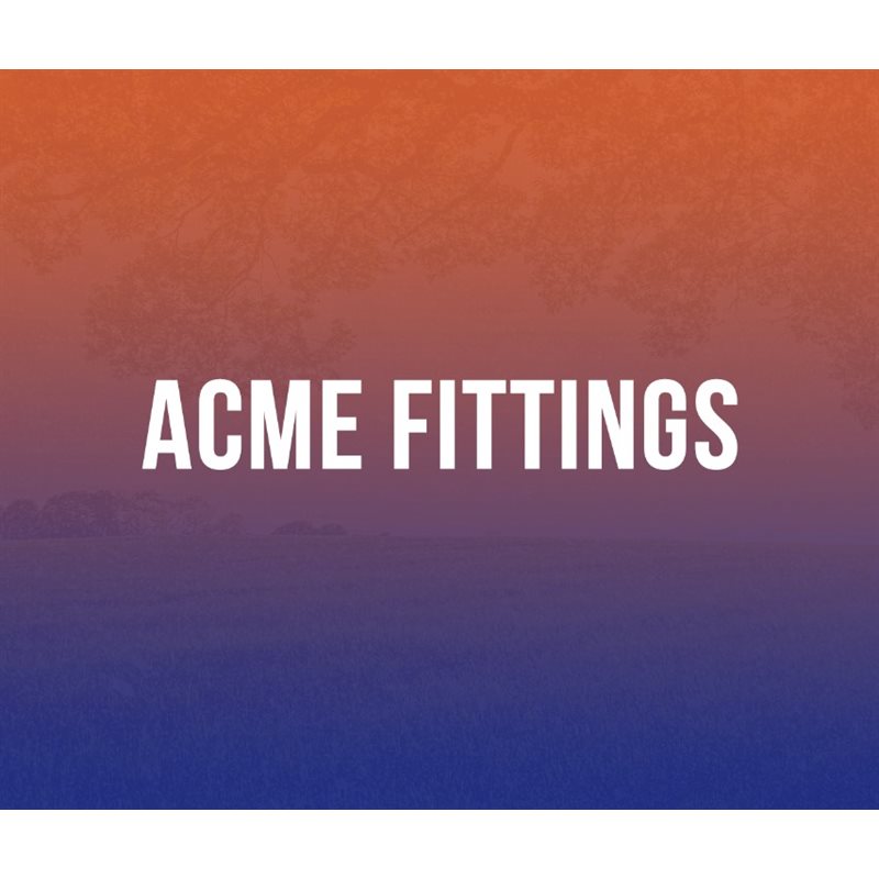 Acme Fittings